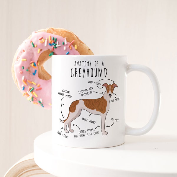 Greyhound Coffee Mug, Cute White and Brindle Greyhound Gift, Dog Lover, Funny Dog Gift for Her, Him, Pet Animal Cup, Dog Mom, Dad, Anatomy