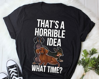 Funny weiner dog shirts sales