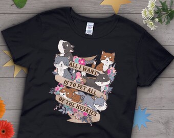 Funny Husky Shirt, Women Men, Dog Lover Gift, Cute Husky T-shirt, Husky Lover Tshirt, Pet Graphic Tee, Malamute, Wolf Tops, Red, Grey, Black