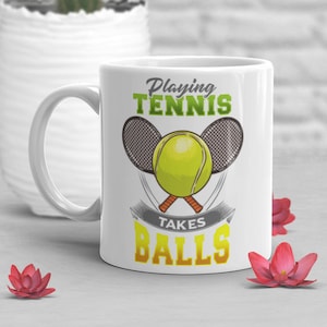 Funny Tennis Coffee Mug, Women, Men, Tennis Gift, Tennis Lover Cup, Gift For Him, Her, Birthday, Friend, Takes Balls, Black Mug