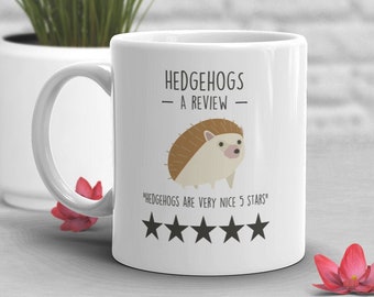 Hedgehog Coffee Mug, Funny Hedgehog Lover Gift, Hedgehog Cup, Gift for Her, Him, Birthday, Cute Pet, Hedgehog Mom Dad, Animal Nature, Meme