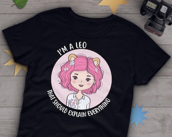 Funny Leo Zodiac Shirt, Women, Men, Horoscope Gift, Astrology T-Shirt, Birthday Tees, Gift For Her, Star Sign Saying, Leo Graphic Tshirt