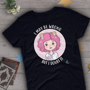 Funny Leo Zodiac Shirt, Women, Men, Horoscope Gift, Astrology T-Shirt, Birthday Tees, Gift For Her, Star Sign Saying, Leo Graphic Tshirt