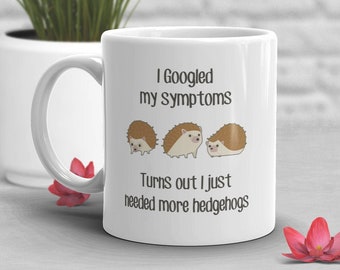Hedgehog Coffee Mug, Funny Hedgehog Lover Gift, Hedgehog Cup, Gift for Her, Him, Birthday, Cute Pet, Hedgehog Mom Dad, Animal Nature, Meme