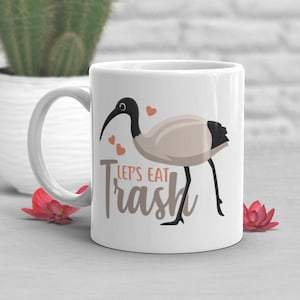 Bin Chicken Coffee Mug, Cute Australian White Ibis Gift, Animal Lover, Funny Meme, Gift for Him Her, Straya Melbourne Sydney Let&#39;s Eat Trash