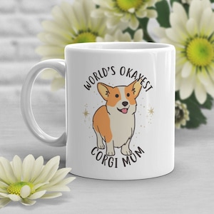 Corgi Coffee Mug, Cute Corgi Gift, Dog Lover, Red Corgi Mom, Funny Gift for Her, Pembroke Welsh Corgi, Pet Mug, World&#39;s Best Mom