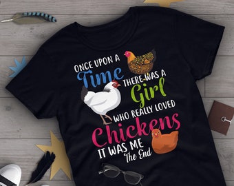 Camiseta engraçada com estampa de galinha, feminina, presente para amantes de galinhas, camiseta fofa com estampa de pássaro, camiseta com estampa de galinha, camiseta com estampa de animal de estimação, blusas, roupas, menina Era uma vez Fim
