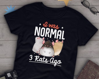 Funny Rat Shirt, Women Men, Rat Lover Gift, Cute Rat T-shirt, Pet Lover TShirt, Graphic Tee, Tops, Clothing, Mouse, I Was Normal 3 Rats Ago