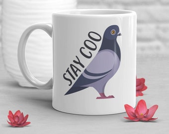 Pigeon Coffee Mug, Funny Bird Lover Gift, Stay Coo, Cute Dove Cup, Funny Pet Mug, Sky Rat Meme, Pigeon Mom Dad, Wild Feral Street Pigeon Pun