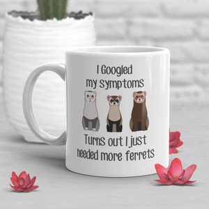 Ferret Coffee Mug, Cute Ferret Gift, Ferret Lover, Funny Pet Ferret Cup, Gift for Her, Him, Housewarming, Birthday, Ferret Mom, Dad, Sable