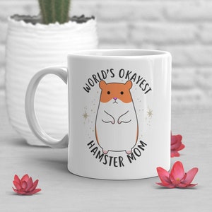 Hamster Mama Kaffeetasse, niedliches Hamster Geschenk, Zwerghamster-Liebhaber, lustige Hamster Tasse, Geschenk für sie, Taschenhaustier, Nagetier, die weltbeste Haustiermutter