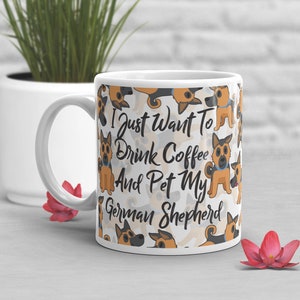 German Shepherd Coffee Mug, Cute German Shepherd Gift, Dog Lover, Gift for Her, Him, Housewarming, Birthday, Pet Mug, Dog Lover Gifts, Funny
