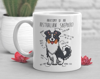 Australian Shepherd Coffee Mug, Cute Tri Color Aussie Shepherd Gift, Dog Lover, Funny Gift for Her, Him, Pet Animal Dog Mom Dad, Dog Anatomy