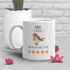 Bird Coffee Mug, Funny Bird Lover Gift, Birding, Birdwatching Cup, Twitcher, Ornithologist, Watcher, Watching, European Red Breasted Robin