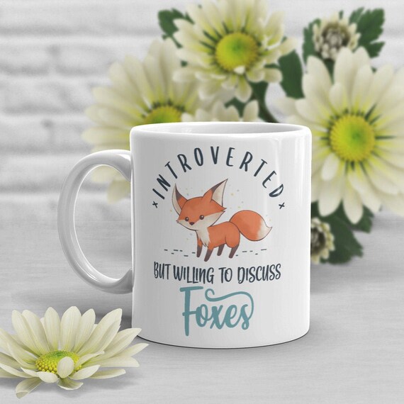 Funny Fox Coffee Mug, Cute Fox Gift, Fox Lover, Fox Gifts for Him Her, Housewarming Birthday, Furry Fandom, Furry Fox, Introvert Introverted
