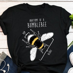 Bumblebee Shirt, Women, Men, Funny Bee Lover Gift, Cute Entomology T-shirt, Save The Bees Tshirt, Honey Bee Tee, Entomologist, Insect Lover
