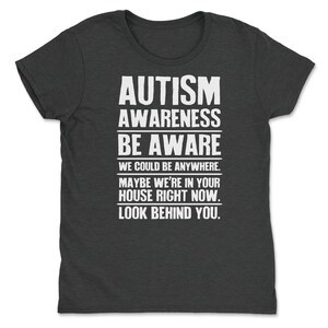 a t - shirt that says autism awareness be aware
