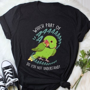 Indian Ringneck Parrot Shirt, Women, Men, Funny Green Parrot Lover Gift, Cute Pet Bird T-shirt, IRN Mom Tee, Ringnecked Dad Top Rose Ringed