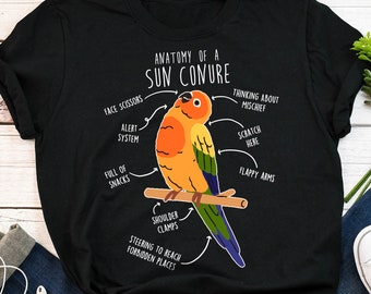 Sun Conure Shirt, Women, Men, Funny Parrot Lover Gift, Cute Pet T-shirt, Bird Meme Humor, Anatomy, Conure Mom, Conure Dad, Ornithologist