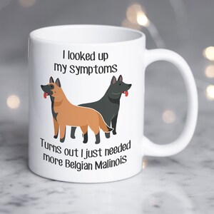 Belgian Malinois Coffee Mug, Funny Cute Belgian Malinois Lover Gift, Dog Mom, Dog Dad, Pet Gift for Her, Him, Belgian Shepherd, Black Mal