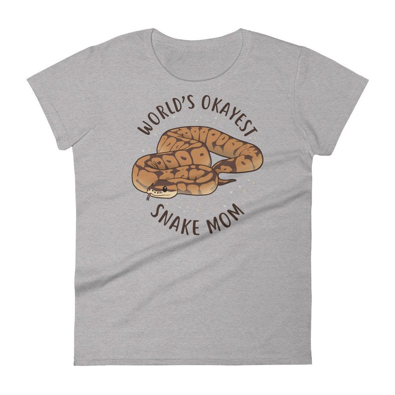May include: A gray t-shirt with the text "World's Okayest Snake Mom" and a cartoon image of a brown and tan snake.