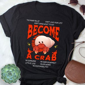 Hermit Crab Shirt, Women, Men, Funny Ocean Lover Gift, Cute Pet Crustacean T-shirt, Hermit Crab Mom Crab Dad, Carcinization Beach Summer Sea