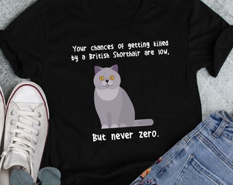 British Shorthair Shirt, Women, Men, Funny Cat Lover Gift, Cute Pet T-shirt British Shorthair Lover Tshirt Cat Tee British Shorthair Mom Dad