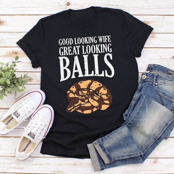 Funny Ball Python Shirt, Men, Reptile Tshirt, Snake Lover Gift, Funny Reptile T-shirt, Cute Pet Tee, Great Wife, Great Balls, Breeder Keeper
