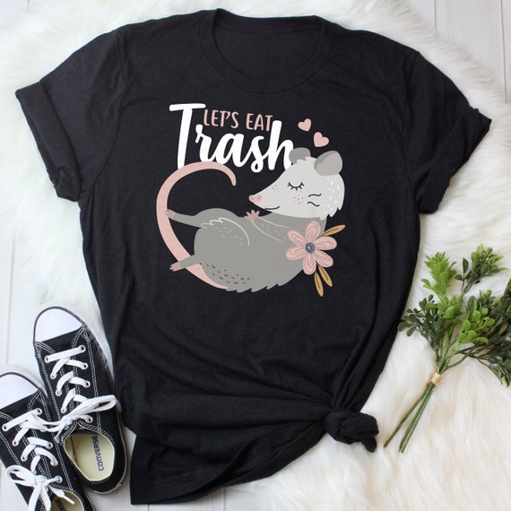 Possums Meme Shirt, Eat Trash Possum Unisex Tee, Opossums Lover