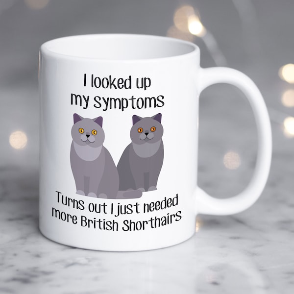 British Shorthair Coffee Mug, Funny Cat Lover Gift, Cute British Shorthair Coffee Cup, Gift for Her, Him, British Shorthair Mom, Dad, Pet