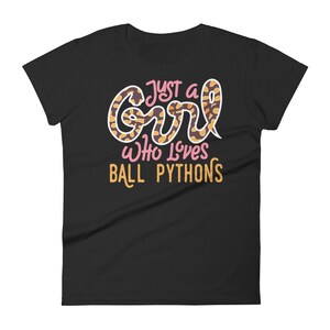 Ball Python Shirt, Women, Reptile Tshirt, Snake Lover Gift, Funny Reptile T-Shirt, Cute Snake Graphic Tee, Just A Girl Who Loves, Snake Mom image 6