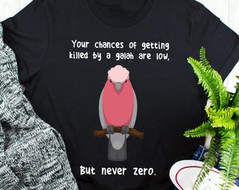Galah Shirt, Women, Men, Funny Parrot Lover Gift, Cute Pet Rose-Breasted Cockatoo T-shirt, Bird, Cockatoo Mom Cockatoo Dad Australian Animal
