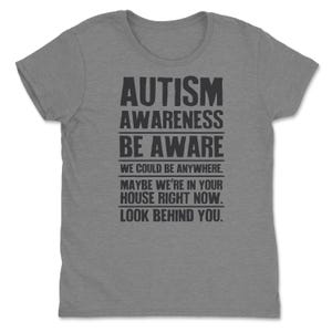 a t - shirt that says autism awareness be aware