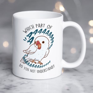 White Indian Ringneck Parrot Coffee Mug, Cute Pet Albino Parrot Gift, Bird Lover, Funny Cup Gift, IRN Mom, Ringnecked Dad Scream Rose Ringed