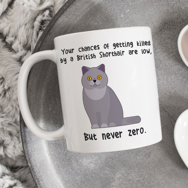 British Shorthair Coffee Mug, Funny Cat Lover Gift, Cute British Shorthair Coffee Cup, Gift for Her, Him, British Shorthair Mom, Dad, Pet