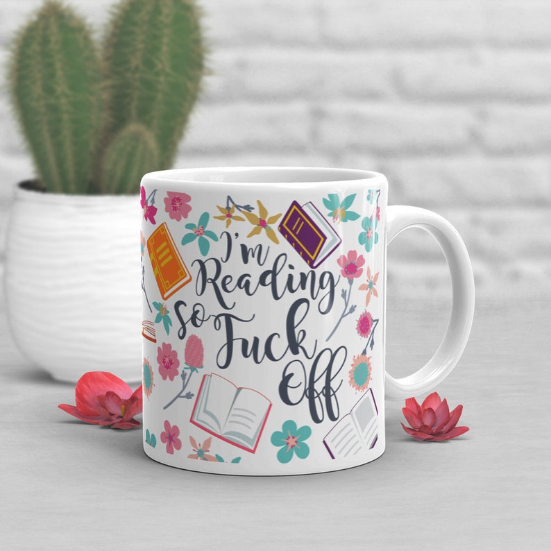 Funny Book Lover Coffee Mug Librarian Gift Reading Mug Gift image 1