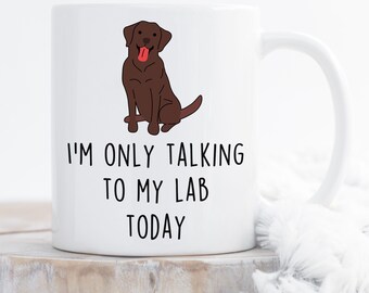 Chocolate Labrador Retriever Coffee Mug, Cute Black Lab Gift, Dog Lover, Funny Pet Gift for Her, Him, Labrador Mom, Labrador Dad, Humor