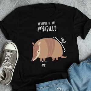 Armadillo Shirt, Women, Men, Funny Dillo Lover Gift, Cute Wild Animal T-shirt, Zoo Keeper Tshirt, Zoologist Tee, Nature Wildlife Southern