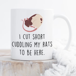 Rat Coffee Mug, Cute Rat Gift, Rat Lover, Rat Cup, Gift for Her, Him, Rat Decor, Rat Mom, Rat Dad, Hooded Rat, Rattie, Fancy Rat, Pocket Pet