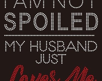 I'm Not Spoiled