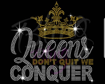Queens Don't Quit