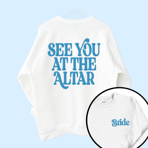 See You at the Altar Sweatshirt. Matching Couple Shirts. Holiday Gift Idea. Newly Engaged. Wedding Day Sweatshirt. Getting Hitched Couple