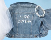 I Do Crew Denim Jacket. Friends TV Theme Denim Jacket. Squad Bridal Jacket. Unisex Denim Jacket. Friends theme Bachelorette Party Shirts.