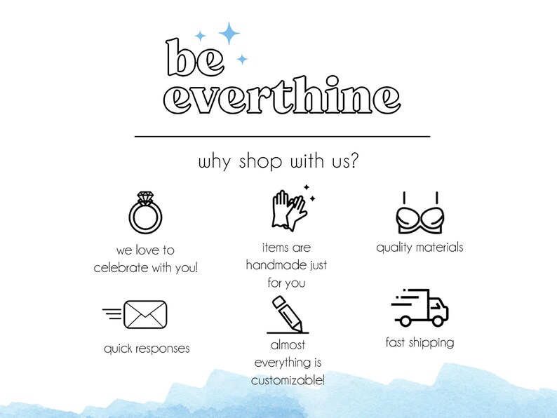 May include: A graphic with the text "be everthine" and the phrase "why shop with us?"  The graphic features six icons representing reasons to shop with the business: a ring, a pair of hands clapping, a bra, an envelope with an arrow, a pencil, and a delivery truck.