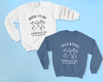 Bachelorette Party Sweatshirt Wild & Free Bride to Be. Customizable Location Shirts. Nature Bride Bohemian Bride Mountain Boho Bride