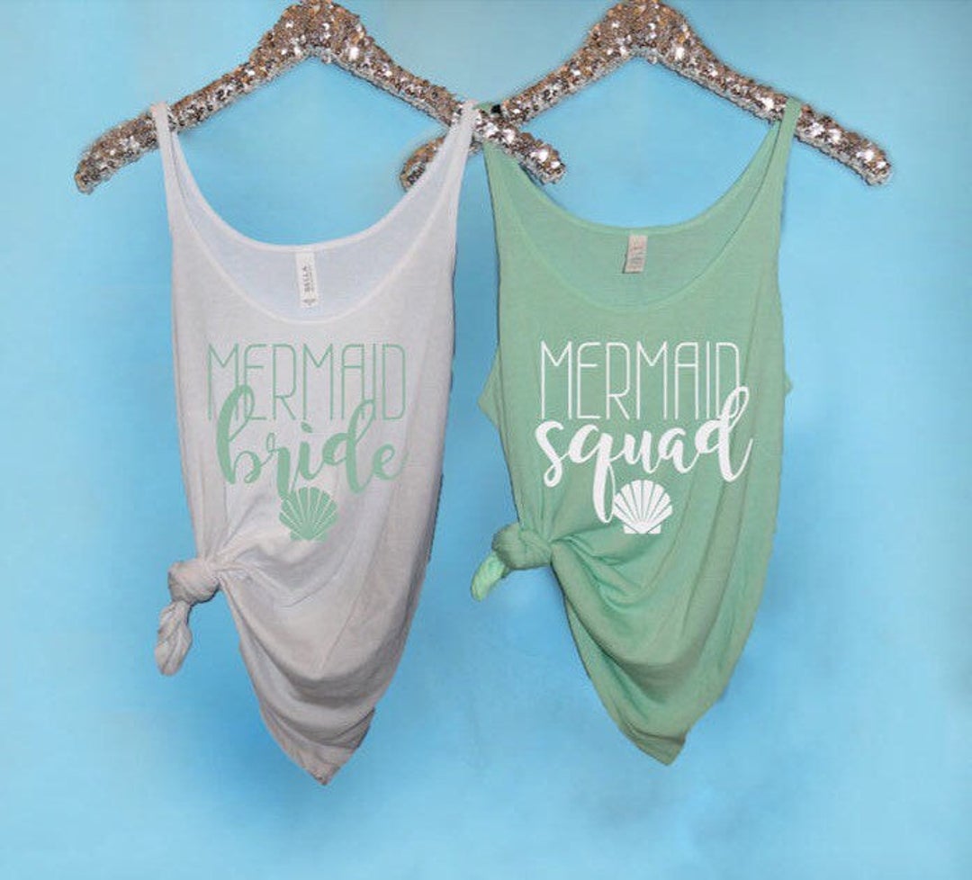 Bachelorette Party Shirts, Mermaid Bride Slouchy Tank Mermaid Squad ...
