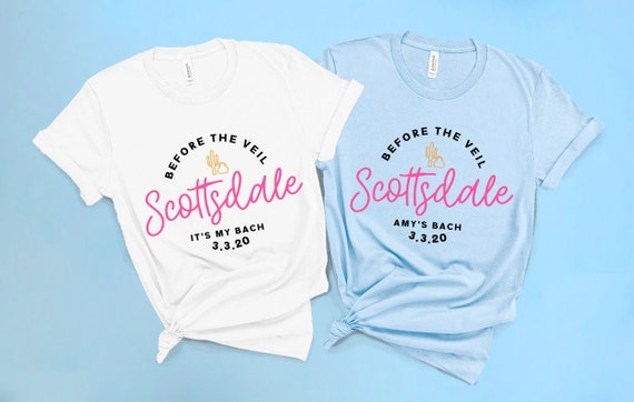 Bachelorette Party Shirts. Scottsdale 