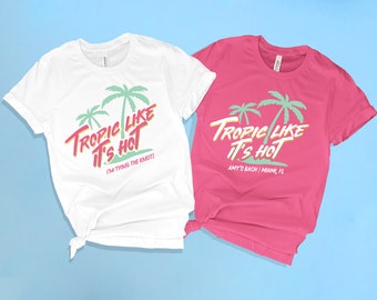 Bachelorette Party Shirts. Tropic Like it's Hot Shirts. UNISEX Crew Neck Tees. Retro 80's Tropical Theme Bachelorette. Palm Tree Theme Tees