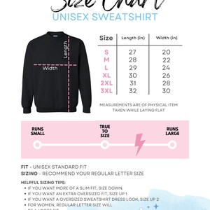 May include: Size chart for a unisex sweatshirt. The chart shows measurements in inches for length and width for sizes S, M, L, XL, 2XL, and 3XL. The chart also includes information about the fit of the sweatshirt, which is described as a unisex standard fit. The chart recommends ordering your regular letter size. Helpful sizing tips are provided for those who want a slim fit, an extra oversized fit, or a sweatshirt dress look.