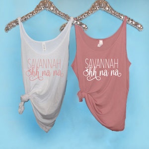 Bachelorette Party Shirts, Savannah Ohh Na Na Slouchy Tank Savannah Girls Trip Birthday Trip Slouchy Georgia Peaches Savannah Bachelorette